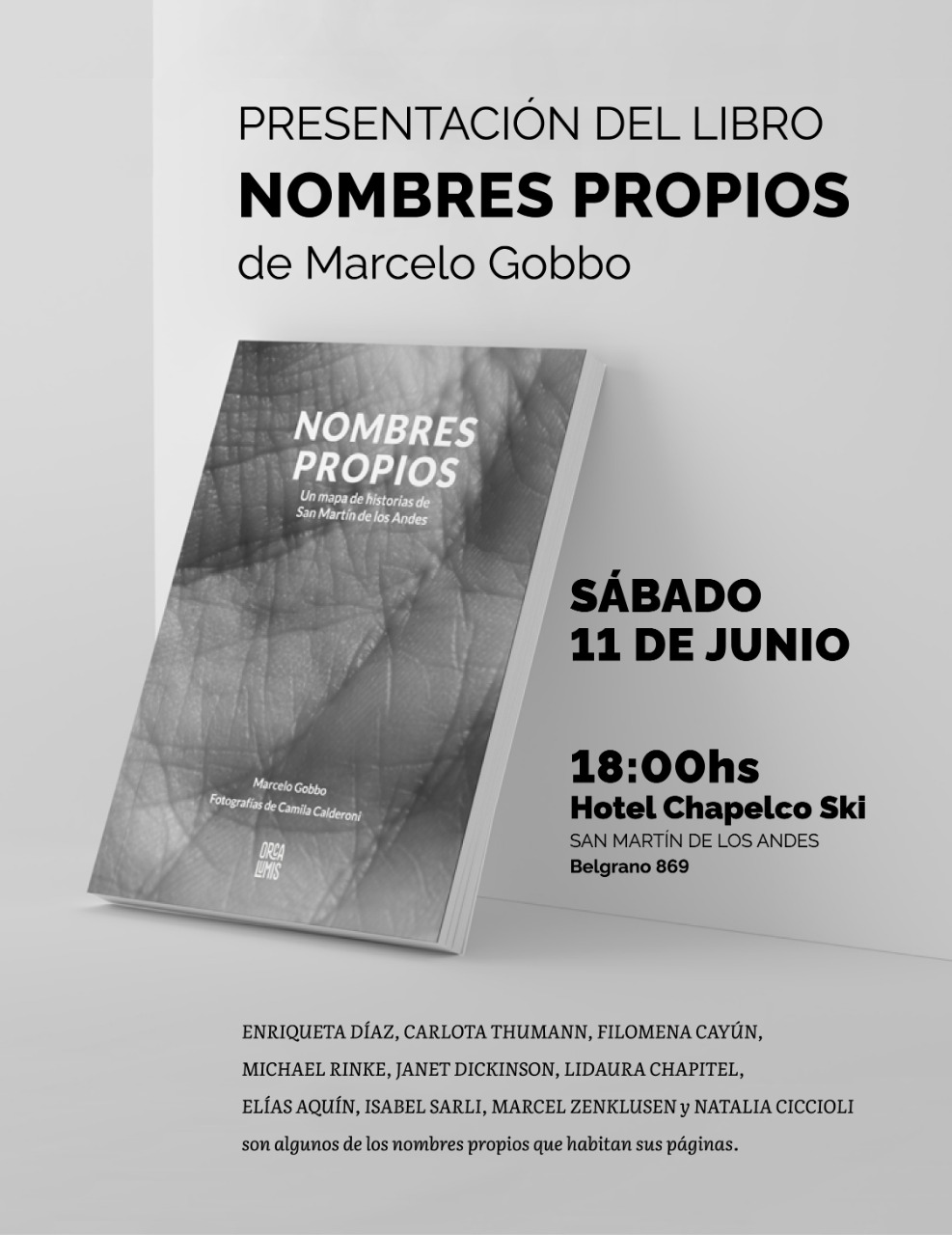 Presentación de NOMBRES PROPIOS, un mapa de historias de San Martín de los Andes