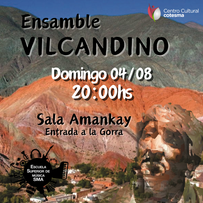 El Ensamble VILCANDINO se presenta en el Centro Cultural Cotesma