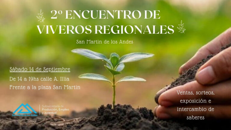 San Martín de los Andes será escenario del segundo Encuentro de Viveros Regionales